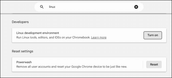 The first step in setting up Linux on a Chromebook